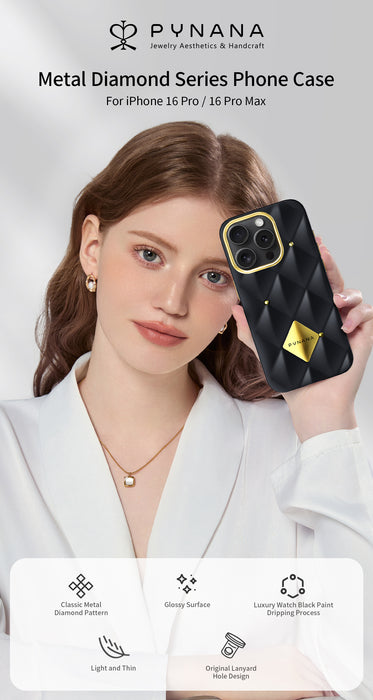 Pynana Metal Diamond Series