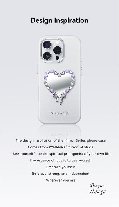 Pynana Mirror Series